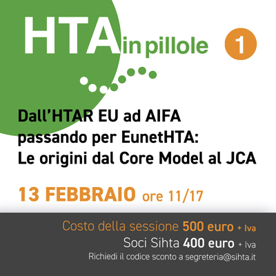 Dall’HTAR EU ad AIFA passando per EunetHTA: Le origini dal Core Model al JCA